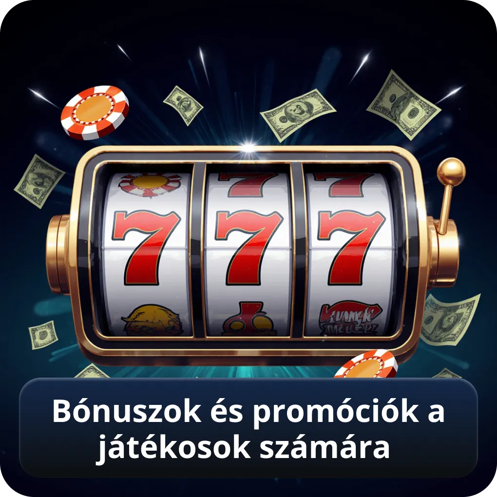 Bónuszok és promóciók a játékosok számára