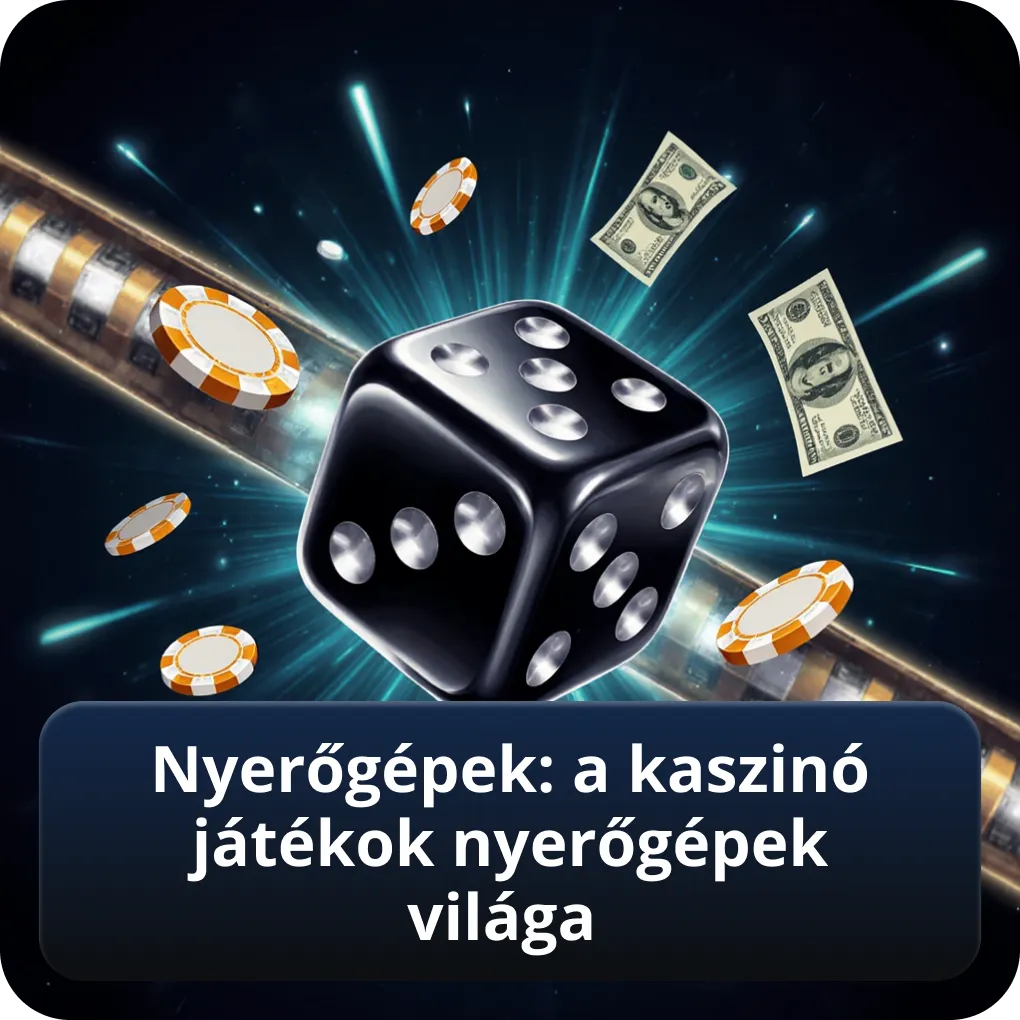 Nyerőgépek: a kaszinó játékok nyerőgépek világa
