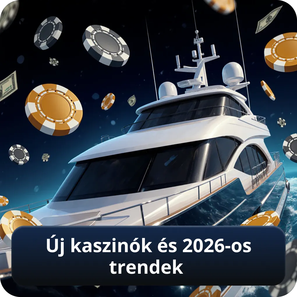 Új kaszinók és 2026-os trendek