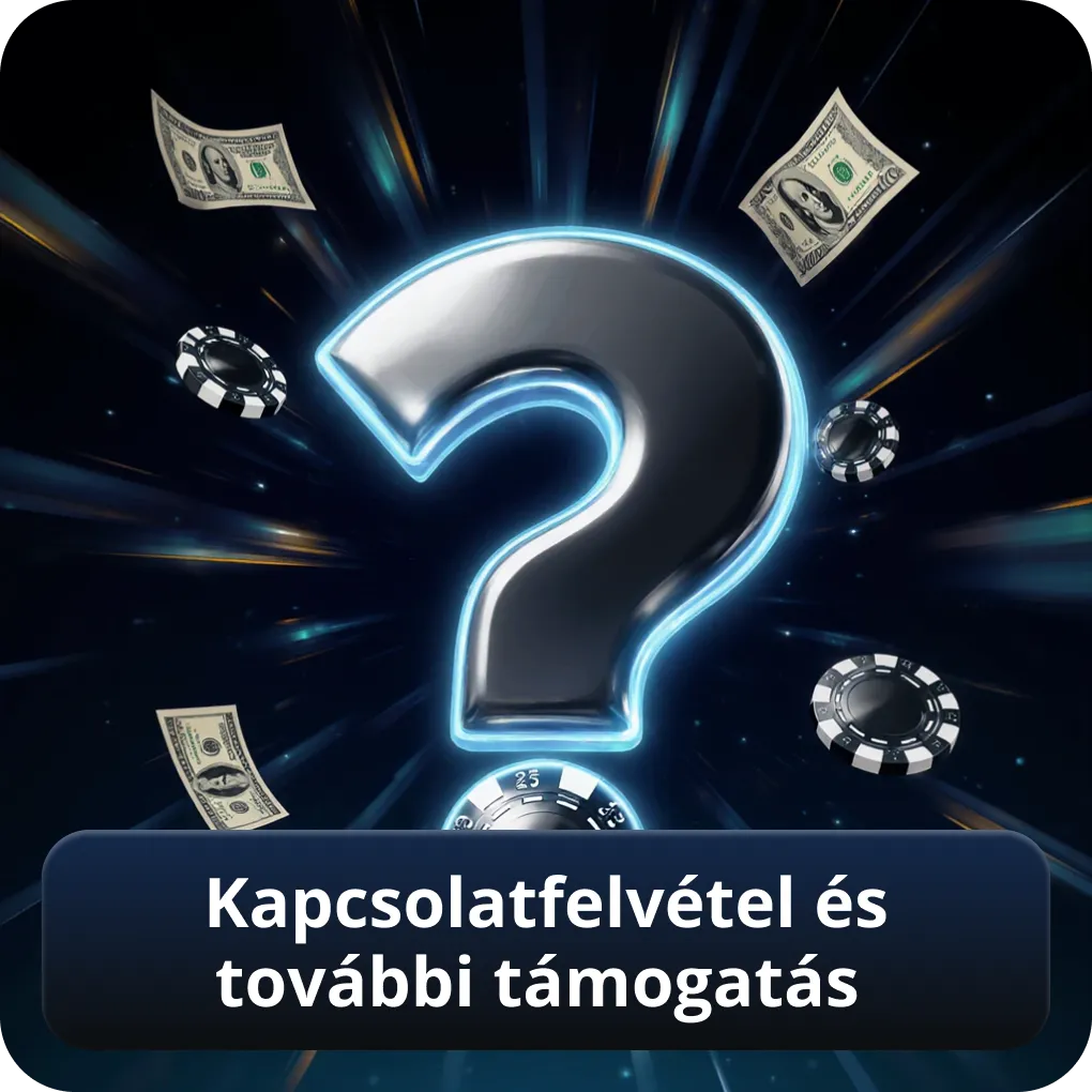 Kapcsolatfelvétel és további támogatás