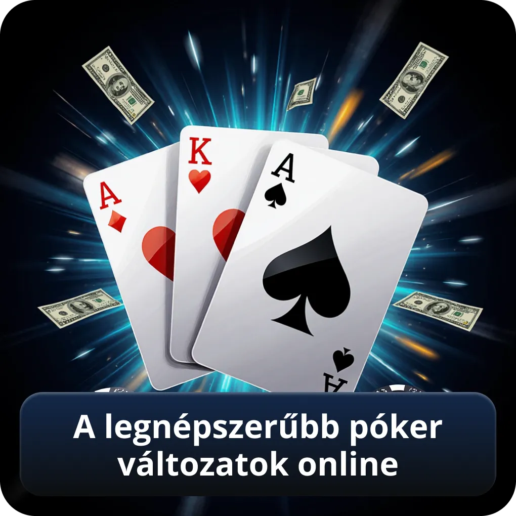 A legnépszerűbb póker változatok online